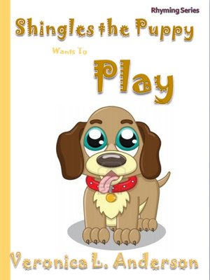 cover image of Shingles the Puppy Wants to Play